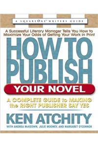 How to Publish Your Novel