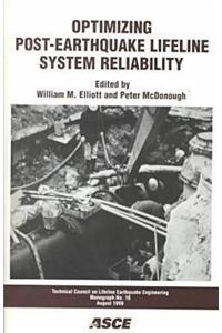 Optimizing Post-earthquake Lifeline System Reliability