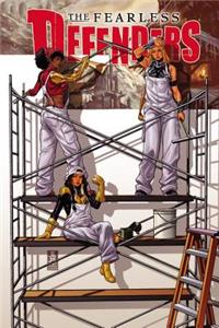 The Fearless Defenders, Volume 2: The Most Fabulous Fighting Team of All