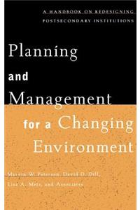 Planning and Management for a Changing Environment