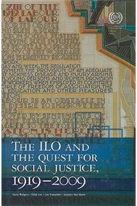 The ILO and the Quest for Social Justice, 1919–2009