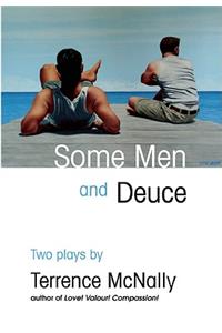 Some Men and Deuce