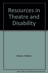 Resources in Theatre and Disability