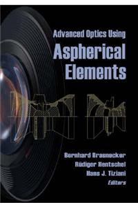 Advanced Optics Using Aspherical Elements
