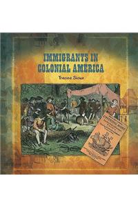 Immigrants in Colonial America