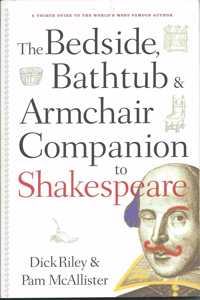 Bedside, Bathtub and Armchair Companion to Shakespeare (Bedside, Bathtub & Armchair Companions)