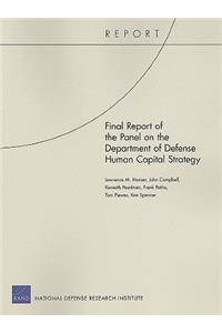 Final Report of the Panel on the Department of Defense Human Capital Strategy