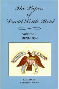 The Papers of David Settle Reid, Volume 1
