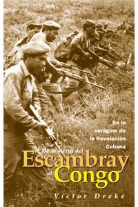 de la Sierra del Escambray Al Congo