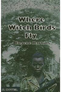 Where Witch Birds Fly