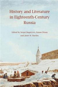 History and Literature in Eighteenth-Century Russia