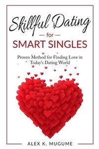 Skillful Dating for Smart Singles