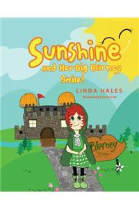 Sunshine and Her Big Blarney Smile!