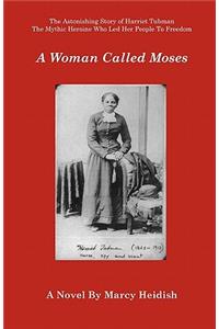 A Woman Called Moses