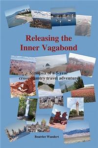 Releasing the Inner Vagabond