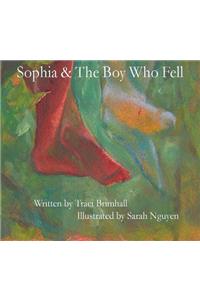 Sophia & the Boy Who Fell