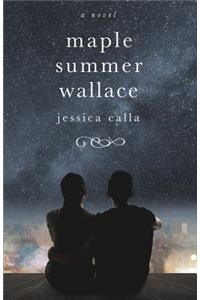 Maple Summer Wallace