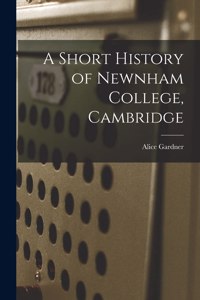 Short History of Newnham College, Cambridge