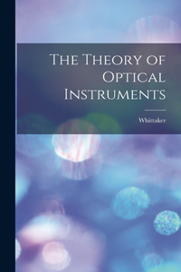 Theory of Optical Instruments