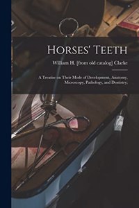 Horses' Teeth