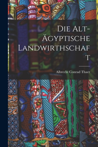 Alt-ägyptische Landwirthschaft