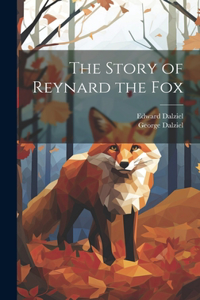 Story of Reynard the Fox