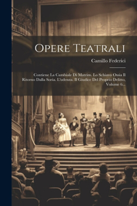 Opere Teatrali