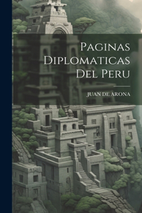 Paginas Diplomaticas Del Peru