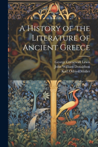 History of the Literature of Ancient Greece