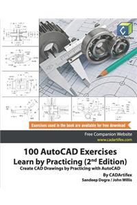 100 AutoCAD Exercises - Learn by Practicing (2nd Edition)