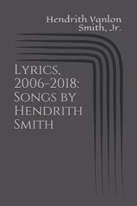 Lyrics, 2006-2018