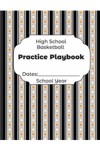High School Basketball Practice Playbook Dates