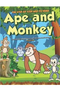 The Step-by-Step Way to Draw Ape and Monkey