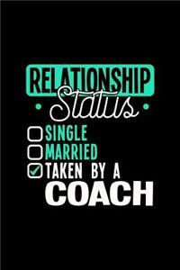 Relationship Status Taken by a Coach
