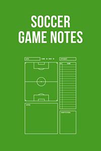 Soccer Game Notes
