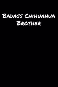 Badass Chihuahua Brother