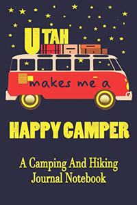 Utah Makes Me A Happy Camper