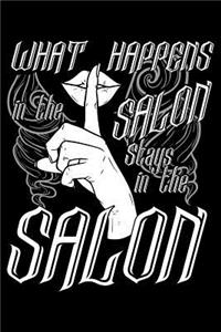 What Happens In The Salon Stays In The Salon