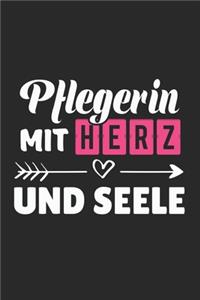 Pflegerin Mit Herz und Seele