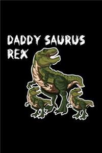 Daddy Saurus Rex