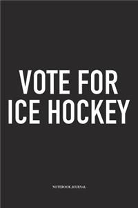 Vote For Ice Hockey