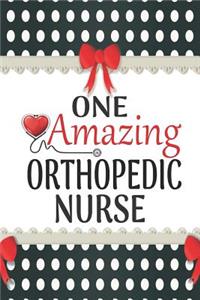 One Amazing Orthopedic Nurse