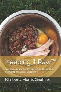 Keeping it Raw(TM)