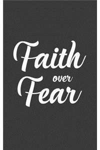 Faith Over Fear
