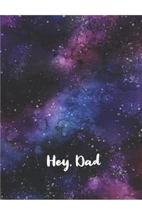 Hey, Dad