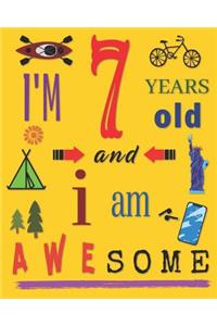 I'm 7 Seven Years Old and I Am Awesome