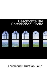 Geschichte Die Christlichen Kirche