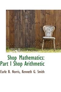 Shop Mathematics