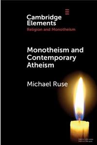 Monotheism and Contemporary Atheism