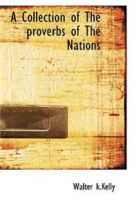 A Collection of the Proverbs of the Nations